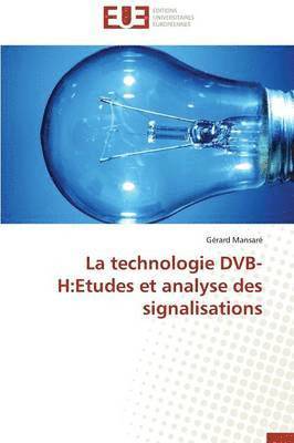 Mansare-G, MANSARE-G, Gérard Mansaré - La Technologie Dvb-H, Häftad