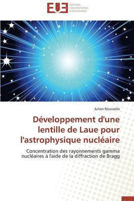 bokomslag Dveloppement d'Une Lentille de Laue Pour l'Astrophysique Nuclaire