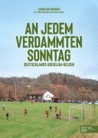 Christian Werner - An jedem verdammten Sonntag, Inbunden