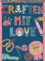 bokomslag Craften mit Love