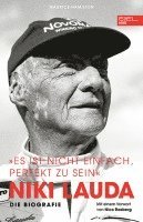 Niki Lauda 'Es ist nicht einfach, perfekt zu sein' 1