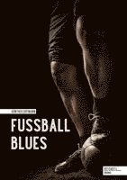 bokomslag Fußball Blues