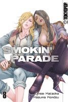 Jinsei Kataoka, Kazuma Kondou - Smokin' Parade 08, Häftad