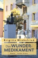 Brigitta Winkelried - Das Wundermedikament, Häftad