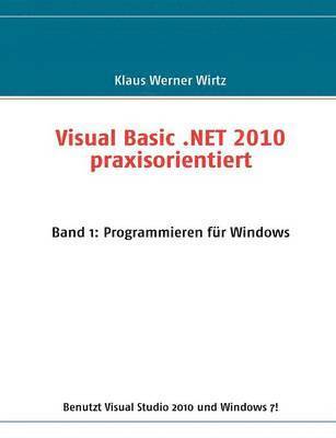 bokomslag Visual Basic .NET 2010 praxisorientiert