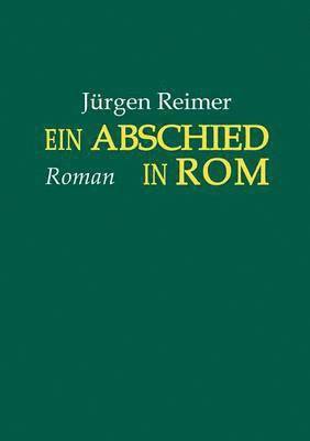 bokomslag Abschied in Rom