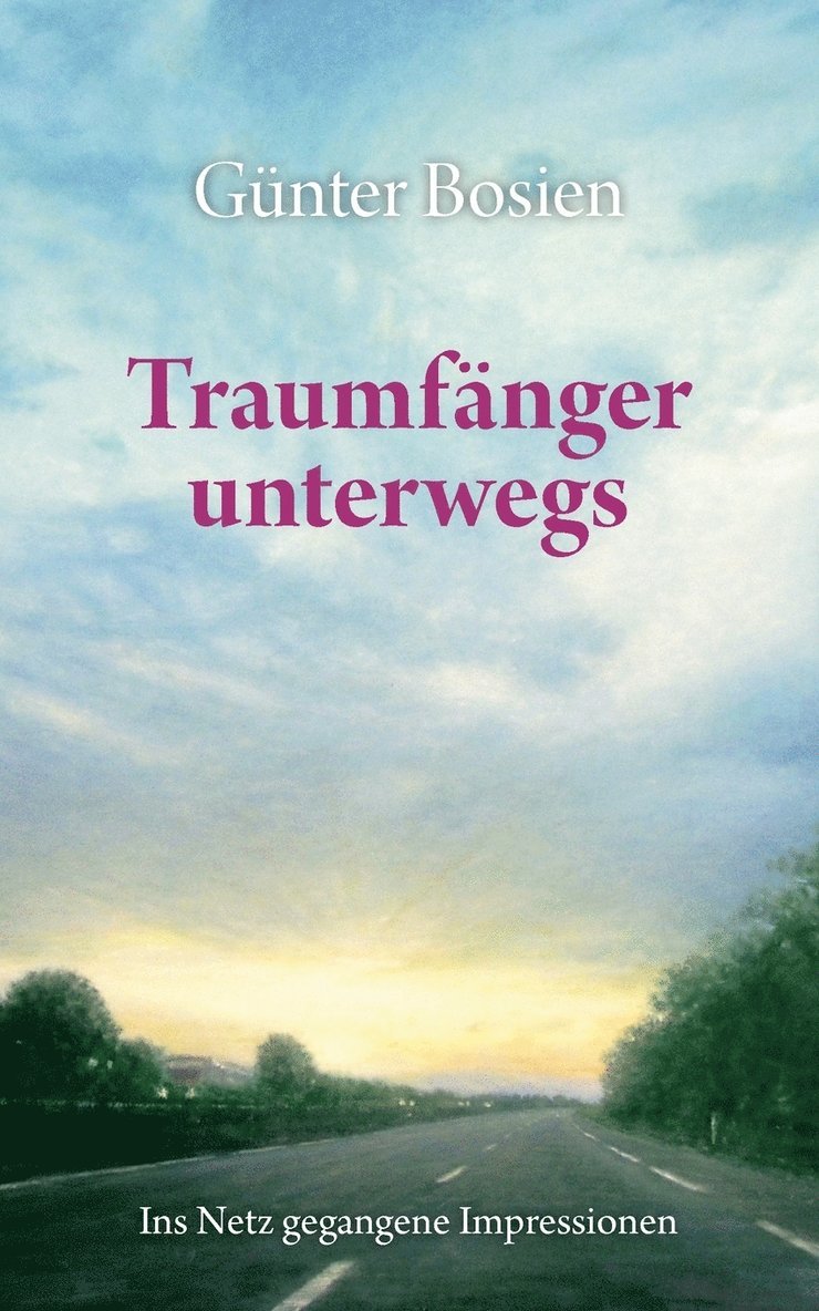 Traumfnger unterwegs 1