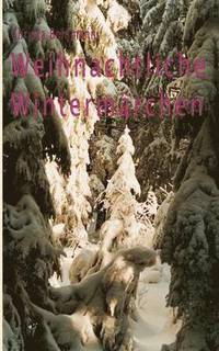 bokomslag Weihnachtliche Wintermärchen