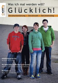 bokomslag Was ich mal werden will? Glücklich!