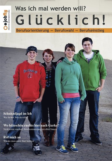 bokomslag Was ich mal werden will? Glücklich!