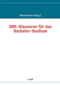 bokomslag BWL-Klausuren fur das Bachelor-Studium