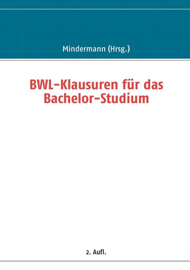 bokomslag BWL-Klausuren fr das Bachelor-Studium