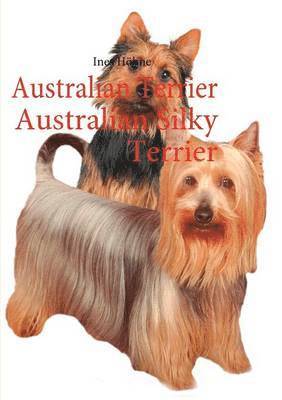 bokomslag Australian Terrier Australian Silky Terrier