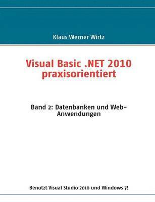 bokomslag Visual Basic .NET 2010 praxisorientiert