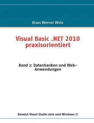 bokomslag Visual Basic .NET 2010 praxisorientiert