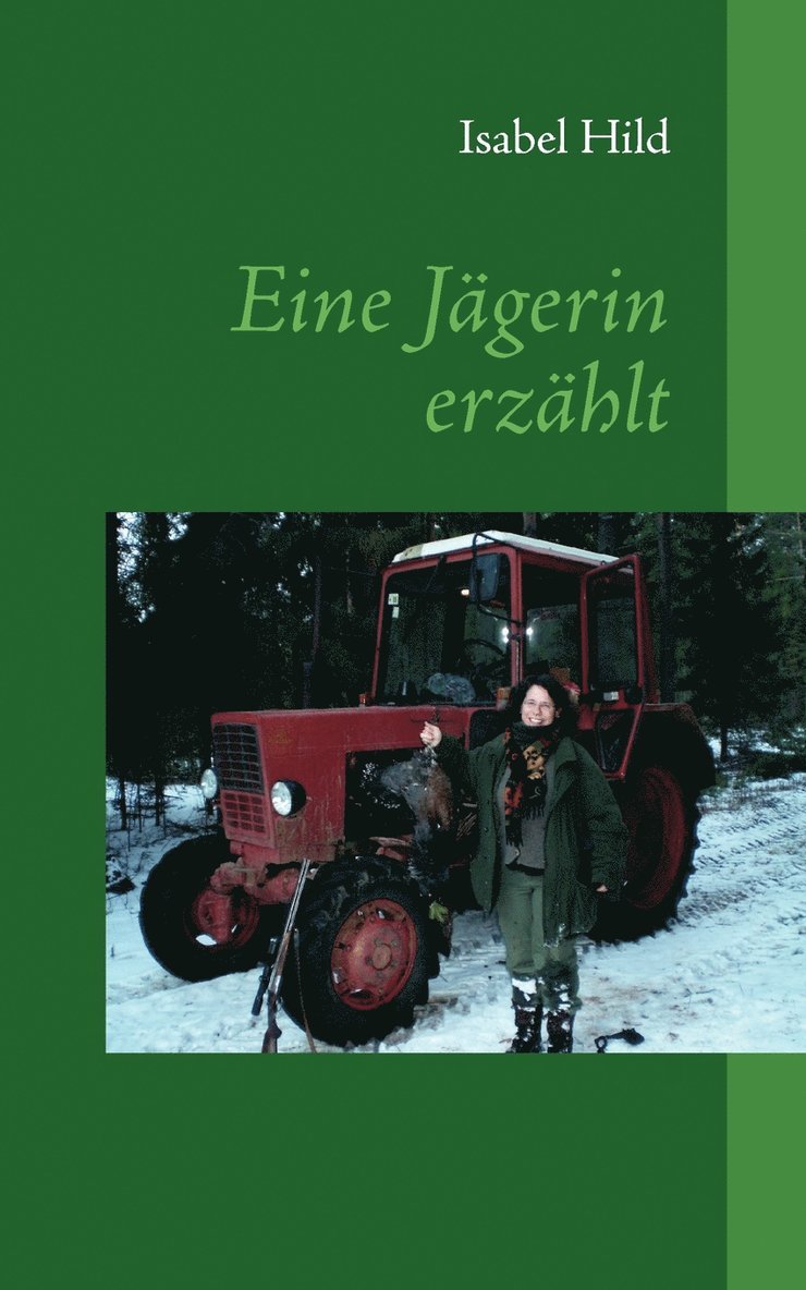 Eine Jgerin erzhlt 1