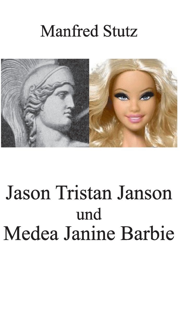 Jason Tristan Janson und Medea Janine Barbie 1