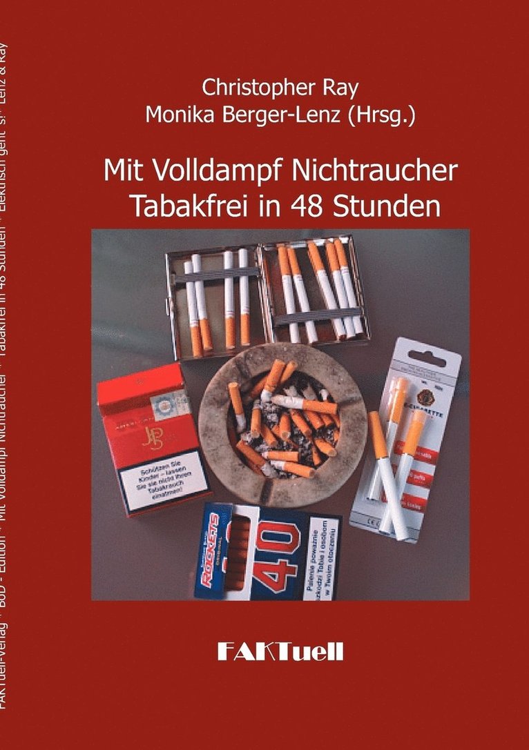 Mit Volldampf Nichtraucher * Tabakfrei in 48 Stunden 1