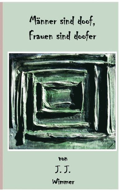 bokomslag Männer sind doof