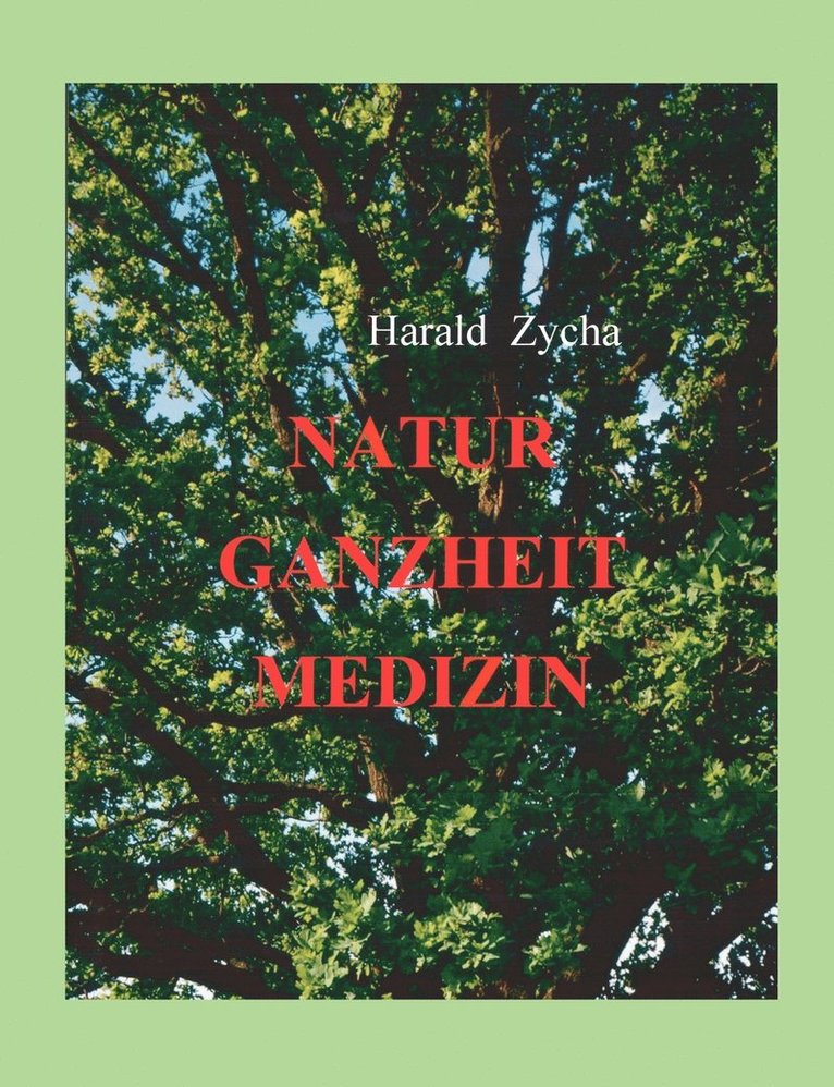 Natur Ganzheit Medizin 1