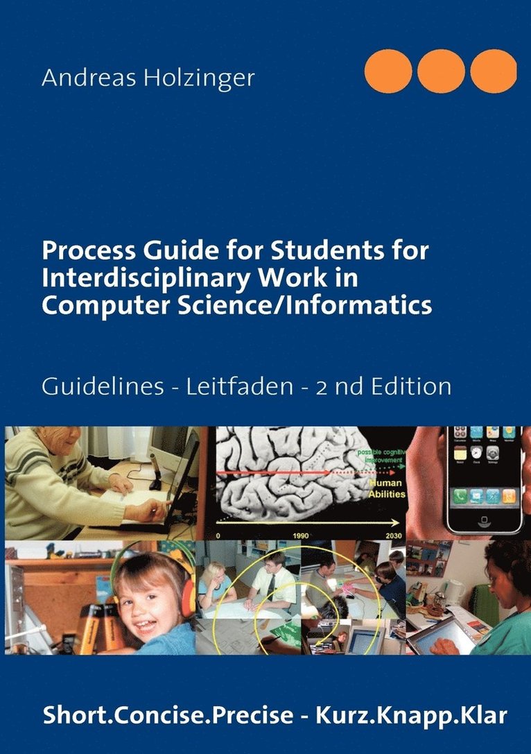 Process Guide for Students for Interdisciplinary Work in Computer Science/Informatics 1