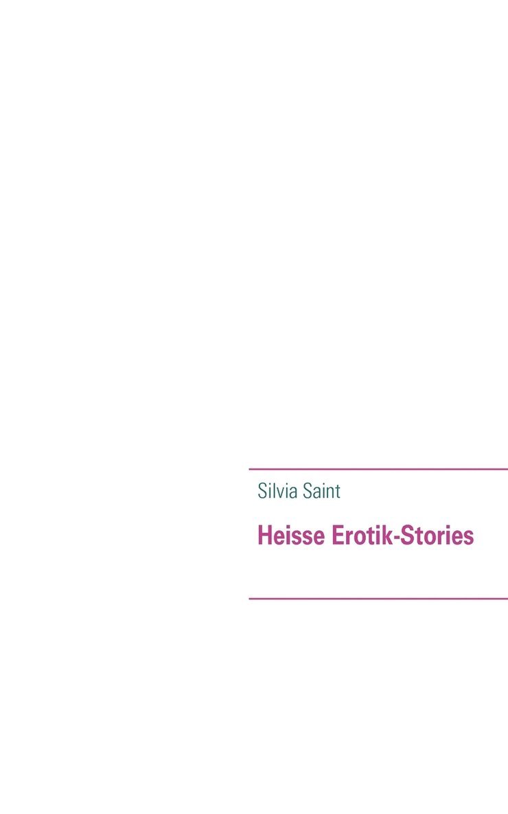 Heisse Erotik-Stories 1