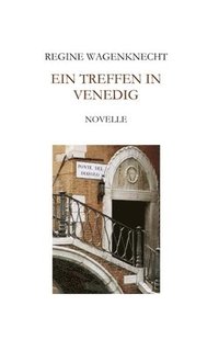 bokomslag Treffen in Venedig