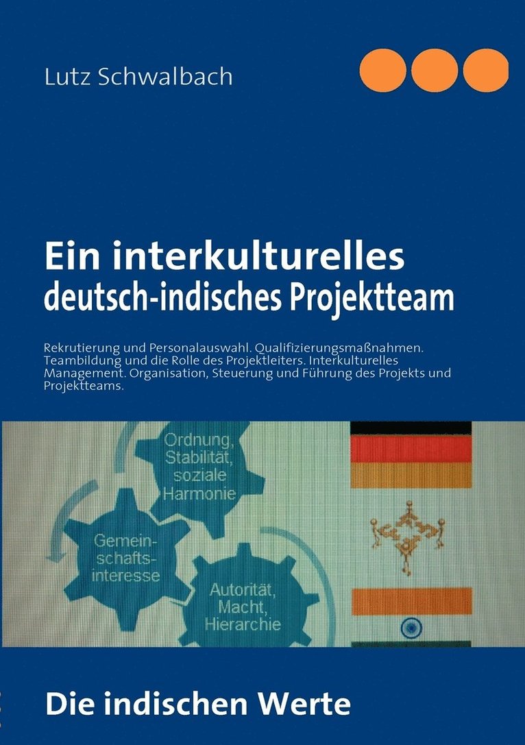Ein interkulturelles deutsch-indisches Projektteam 1