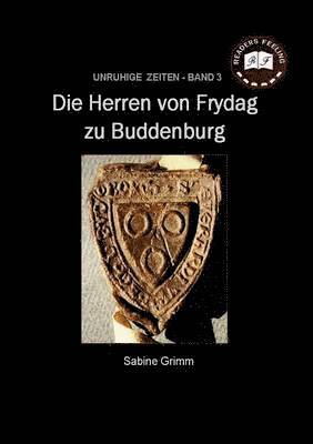 S Grimm, S. Grimm - Herren von Frydag zu Buddenburg, Häftad