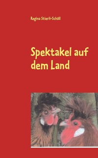 bokomslag Spektakel auf dem Land