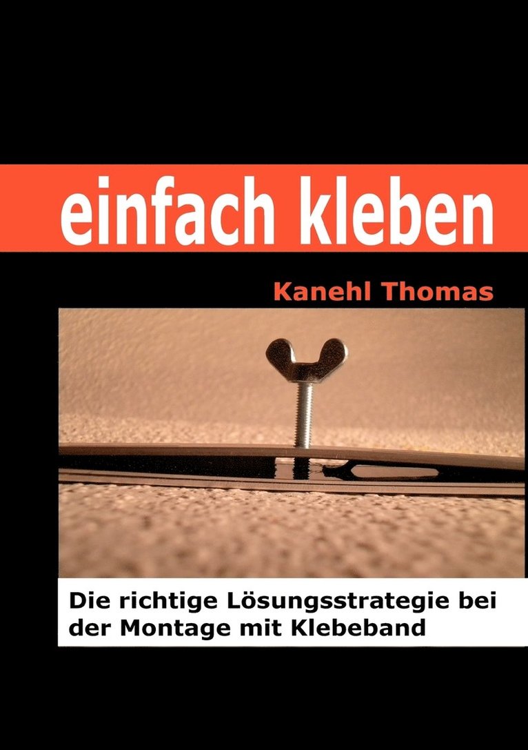Kanehl Thomas - einfach kleben, Häftad