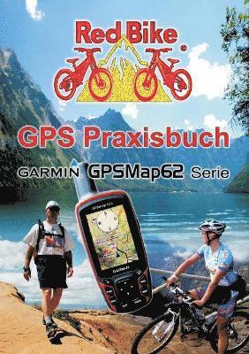 bokomslag GPS Praxisbuch Garmin GPSMap62