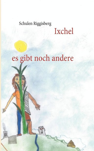 bokomslag Ixchel