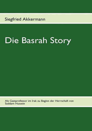 bokomslag Die Basrah Story