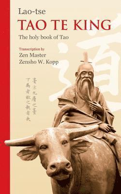 Zensho W. Kopp, Lao Tse - Tao Te King, Häftad