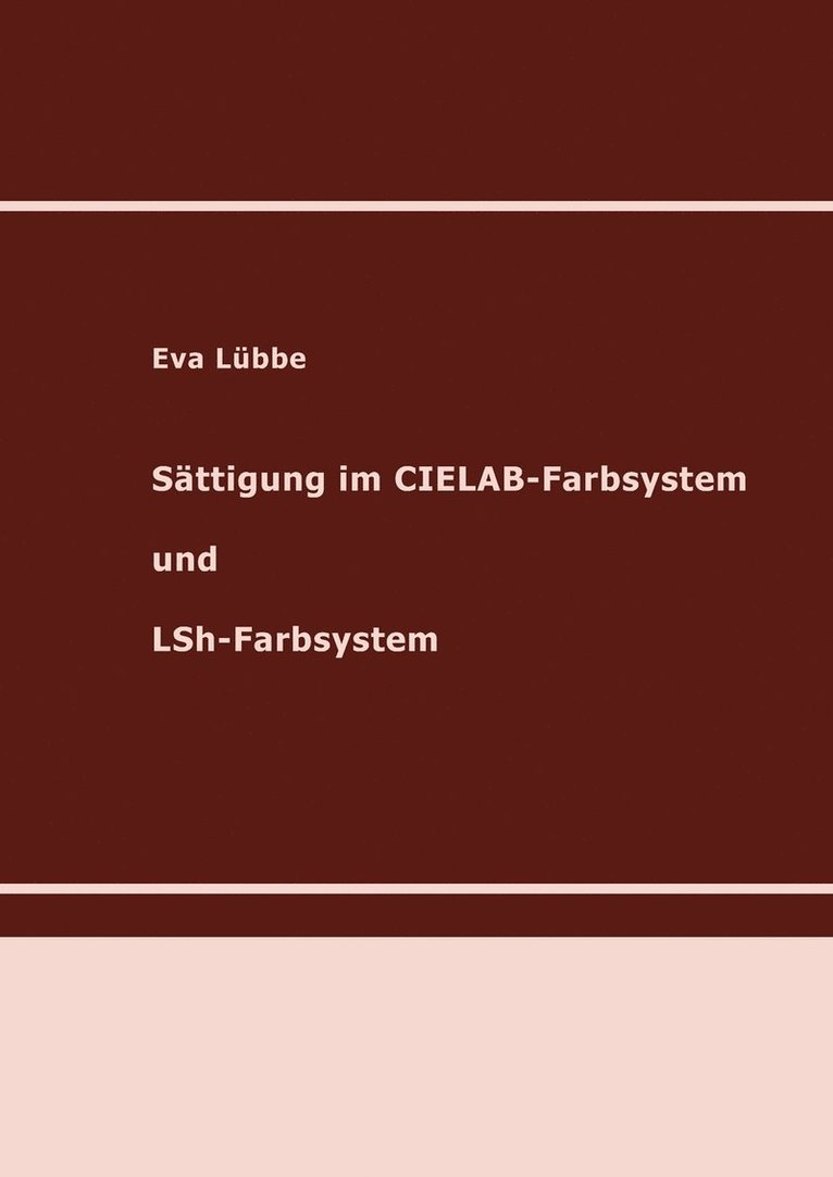 Sttigung im CIELAB-Farbsystem und LSh-Farbsystem 1