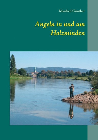 bokomslag Angeln in und um Holzminden