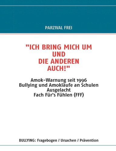 bokomslag &quot;Ich Bring Mich Um Und Die Anderen Auch!&quot;