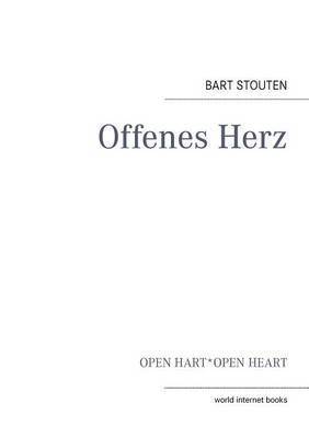 Bart Stouten, Annmarie Sauer, Fred Schywek - Offenes Herz, Häftad