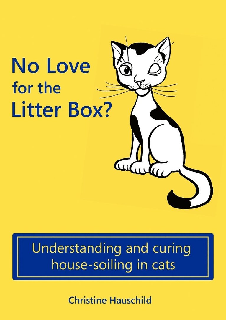 No Love for the Litter Box? 1