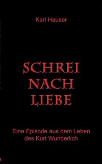 bokomslag Schrei nach Liebe