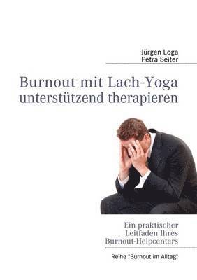 bokomslag Burnout mit Lach-Yoga untersttzend therapieren