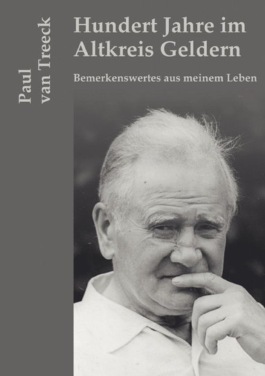 Paul Van Treeck, Georg Verweyen - Hundert Jahre im Altkreis Geldern, Häftad