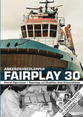 bokomslag Ankerziehschlepper Fairplay 30