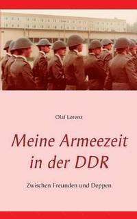 bokomslag Meine Armeezeit in der DDR