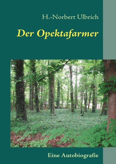 bokomslag Der Opektafarmer