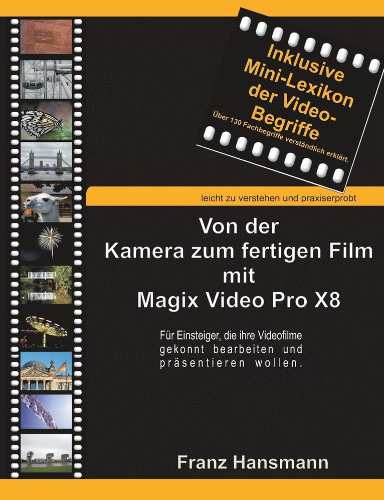 Von der Kamera zum fertigen Film mit Magix Video Pro X8 1