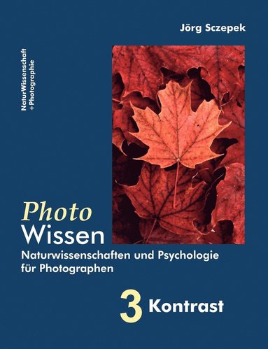 bokomslag PhotoWissen - 3 Kontrast