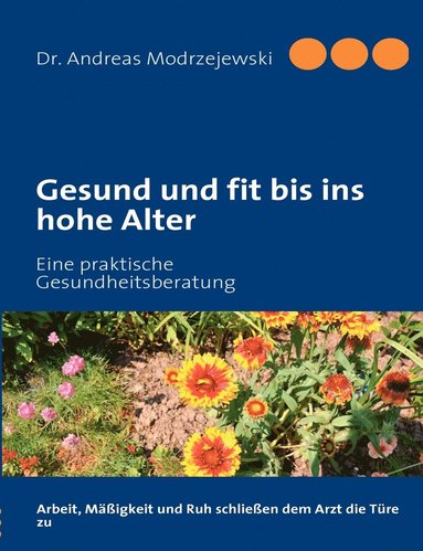 bokomslag Gesund und fit bis ins hohe Alter