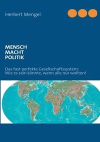 bokomslag Mensch - Macht - Politik